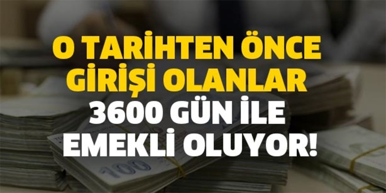 Müjde O Tarihten Önce SGK Girişi Olanlar Resmi Olarak Açıklandı 3600 Günle Emekli Olacaklar!