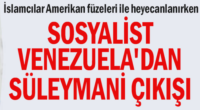 Sosyalist Venezuela'dan Süleymani çıkışı