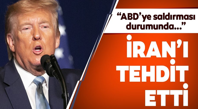 Trump'tan İran'a tehdit! 52 sahayı vururuz