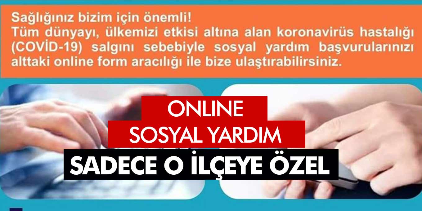 Online Sosyal Yardım başvuruları alınmaya başlandı