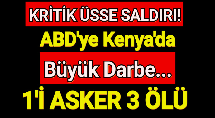 Son dakika: Askeri Üsse saldırı! 1 ABD askeri öldü