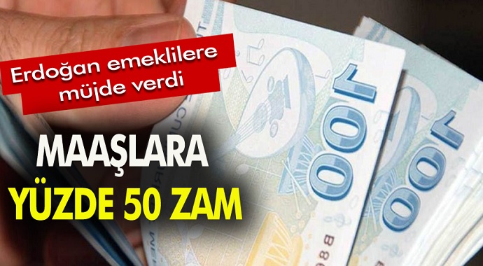 Bağ-Kur ve SGK Emeklilerine Müjde Maaşlara Yüzde 50 Zam!