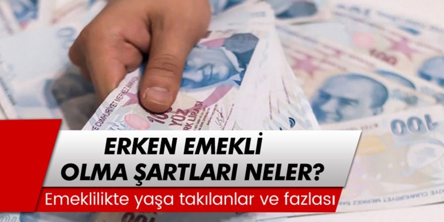 EYT Nedir? Erken Emekli Olma Şartları Nelerdir? Erken Emekli Nasıl Olurum?