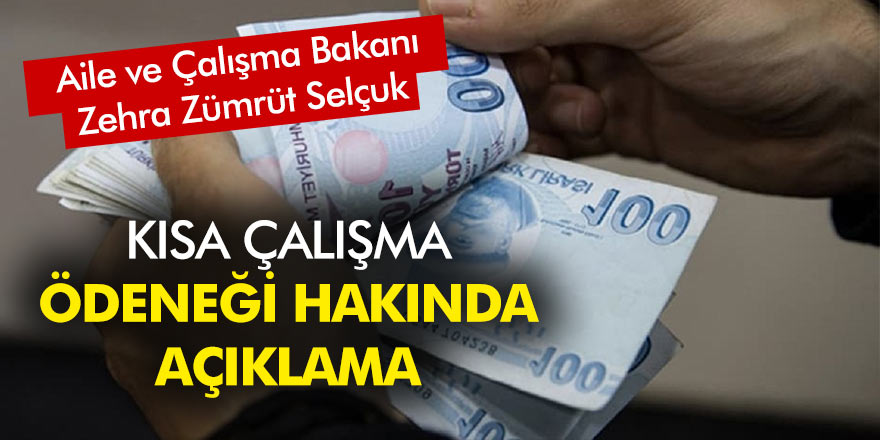 Son dakika: Aile, Çalışma Bakanı Selçuk; Kısa Çalışma Ödeneği hakkında açıklama yaptı