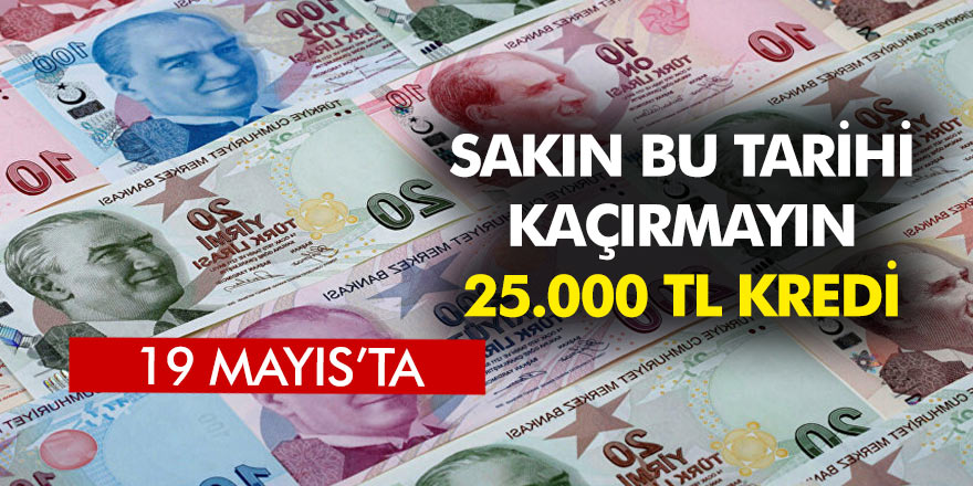 Sakın bu tarihi kaçırmayın! İşletmelere ek 25.000 lira kredi imkanı