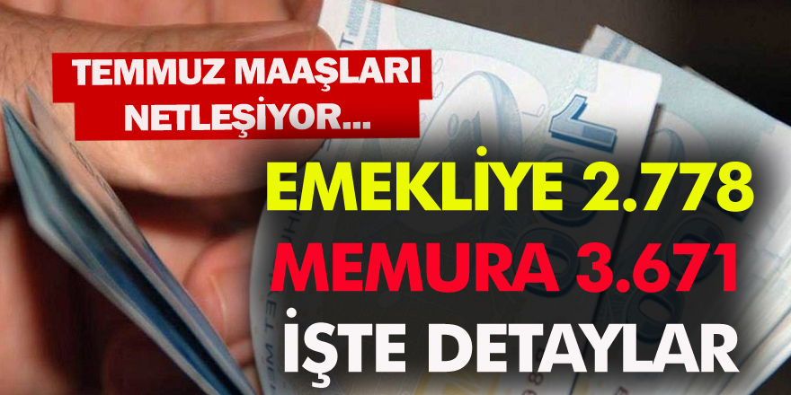 Milyonlarca Emeklinin temmuz zammı netleşiyor! emekli zamlı maaşları ne kadar olacak