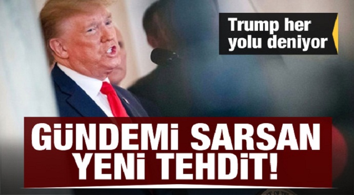 Trump her yolu deniyor! ABD'den gündemi sarsan yeni tehdit