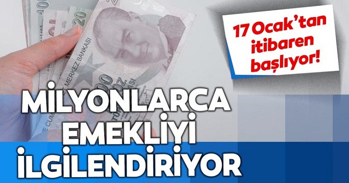 2020 emekli maaşları ne kadar oldu? 17 Ocak'tan itibaren başlıyor!