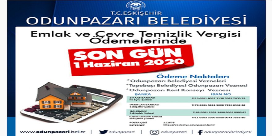 Odunpazarı, Emlak ve Çevre Temizlik Vergisi için son tarih 1 Haziran
