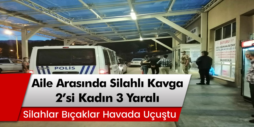 Tokat'ın Niksar ilçesinde 2 arasında silahlı kavga: 2’si kadın 3 yaralı