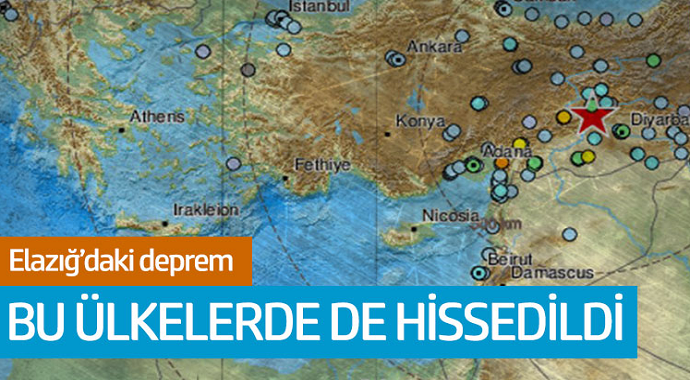 Elazığ’daki şiddetli deprem 6 ülke de hissedildi!