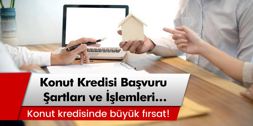 Konut Kredisi Faizlerinde Büyük Fırsat! Ziraat - Halk ve Vakıfbank Konut Kredileri Başvuruları Şartları Ve İşlemleri Nasıl Olacak?