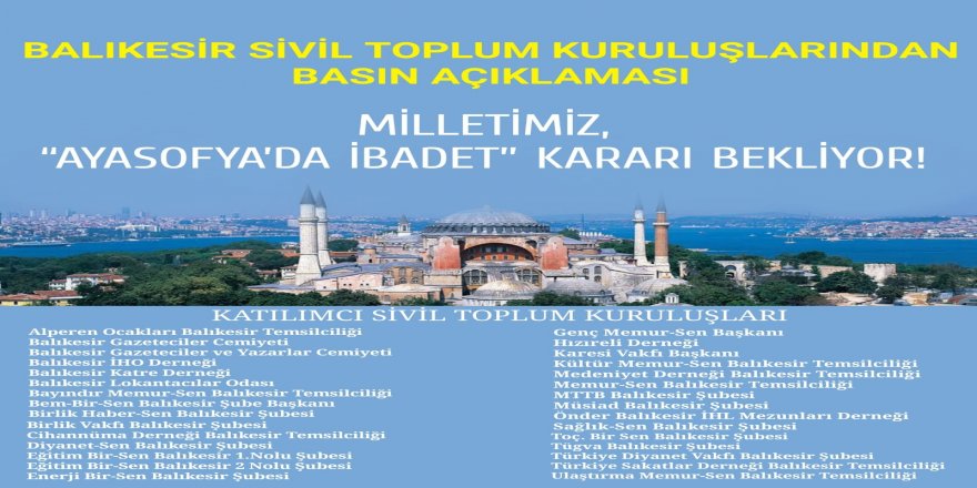Balıkesir'de çok sayıda STK'dan ortak Ayasofya açıklaması