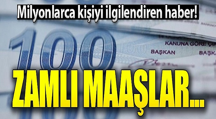 Milyonlarca kişiyi ilgilendiren haber! Kim ne kadar net maaş alacak?