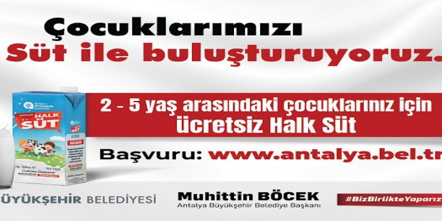 Antalya'da Halk Süt için başvurular başlıyor