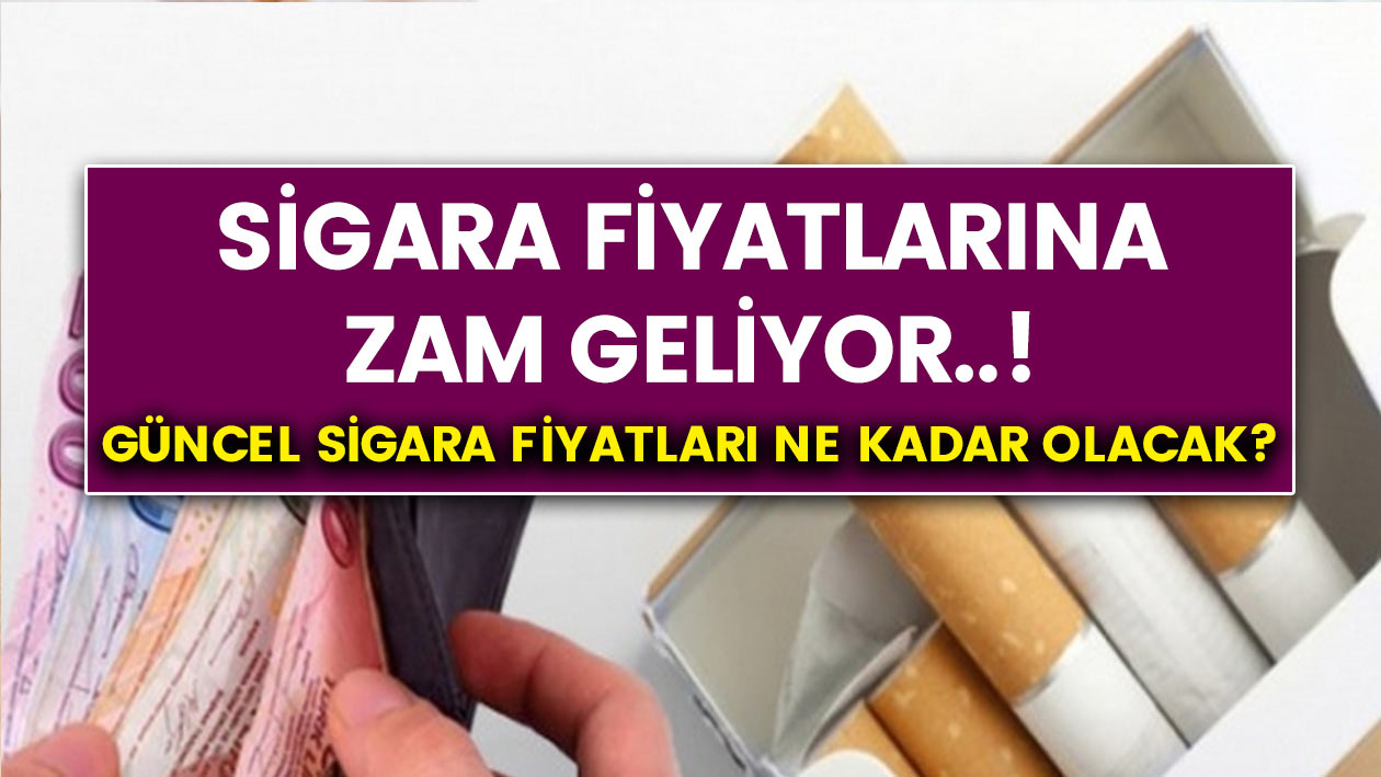 Tiryakiler ne çekti be! Sigaraya yine zam geliyor! Güncel sigara fiyatları ne kadar olacak?