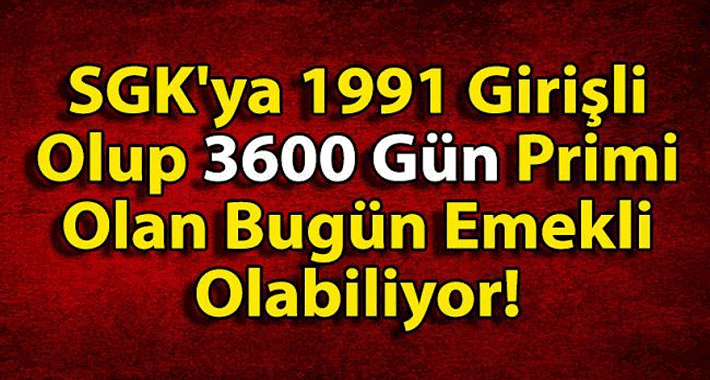 3600 Gün Prim Ödediyseniz Hemen Emekli Olabilirsiniz