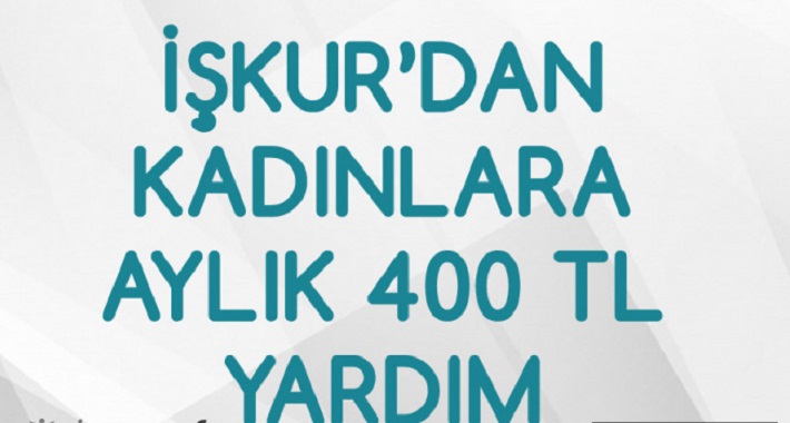 Kadınlara Aylık 400 Lira Yardım Verecek! İşte Şartlar