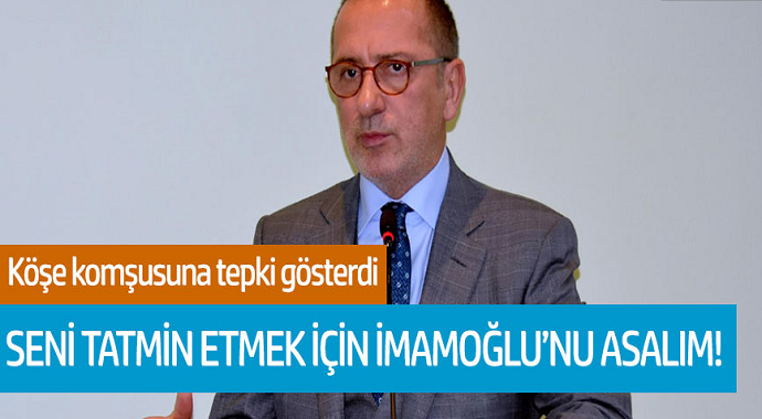 Fatih Altaylı köşe komşusuna tepki gösterdi! Seni tatmin etmek için İmamoğlu'nu asalım!