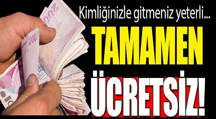 Kimliğinizle başvurmanız yeterli Tamamen ücretsiz!
