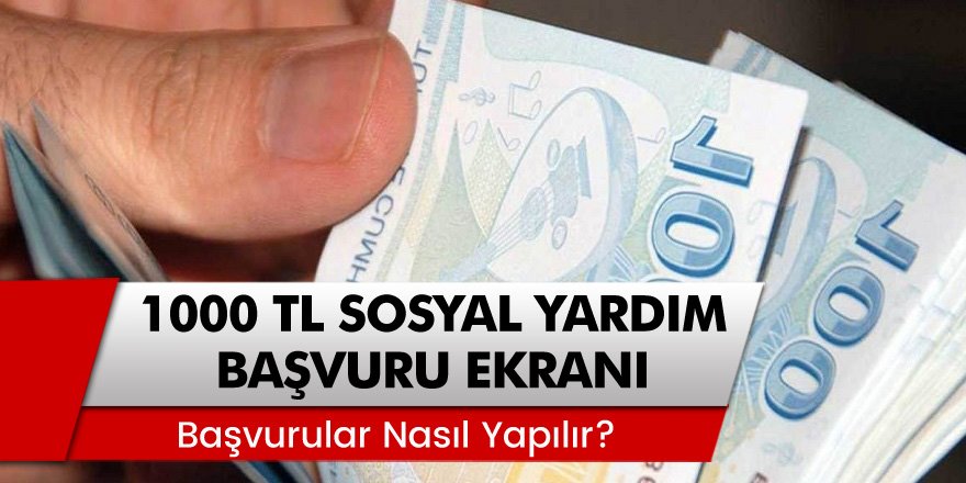 Hemen 1000 TL Almak İçin Başvuru Yapın! Sosyal Hizmetler’den 1000 TL Sosyal Yardım Verilecek!