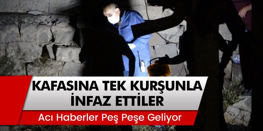 Kayseri'de ailesi ile birlikte oturan şahıs tek kurşunla infaz edildi