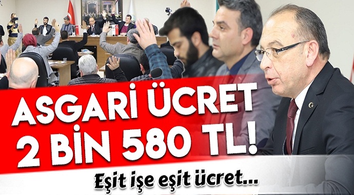 Bir Belediye Meclisi Daha  Karar Aldı! Asgari Ücret 2 bin 580 TL Oldu