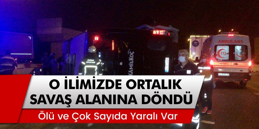 Bursa’da yolcu otobüsü devrildi...! bir kişi öldü çok sayıda yaralı var