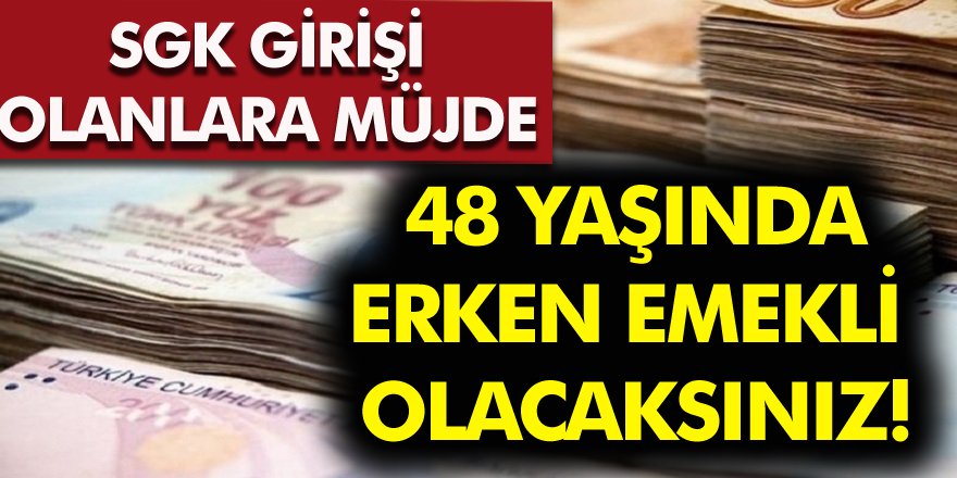 SGK Bağkur'lu milyonlarca kişiye müjde! 48 yaşında erken emekli olabileceksiniz...