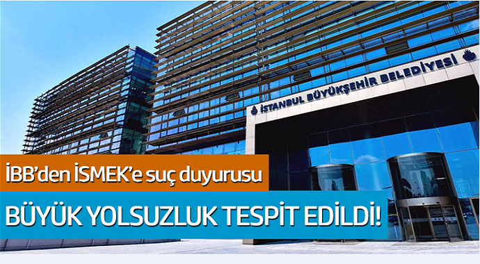 İBB'den İSMEK'e suç duyurusu! Büyük yolsuzluk tespit edidi