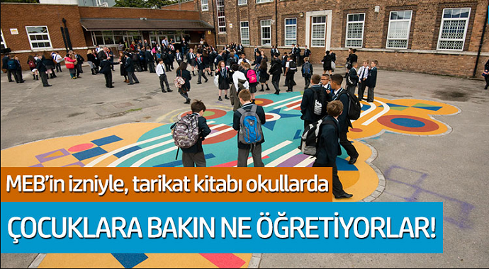 MEB'in izniyle, tarikat kitabı okullarda