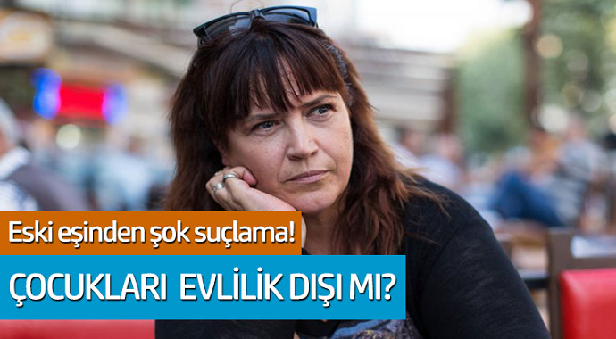 Şehnaz Dilan'a eski eşinden şok suçlama! Çocukları evlilik dışı mı?