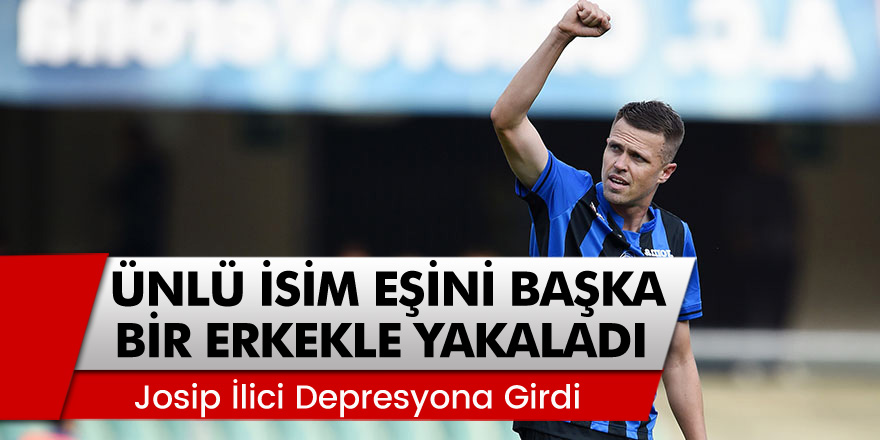 Eşini Başka Bir Erkekle Yakalayan Ünlü Futbolcu Depresyona Girdi