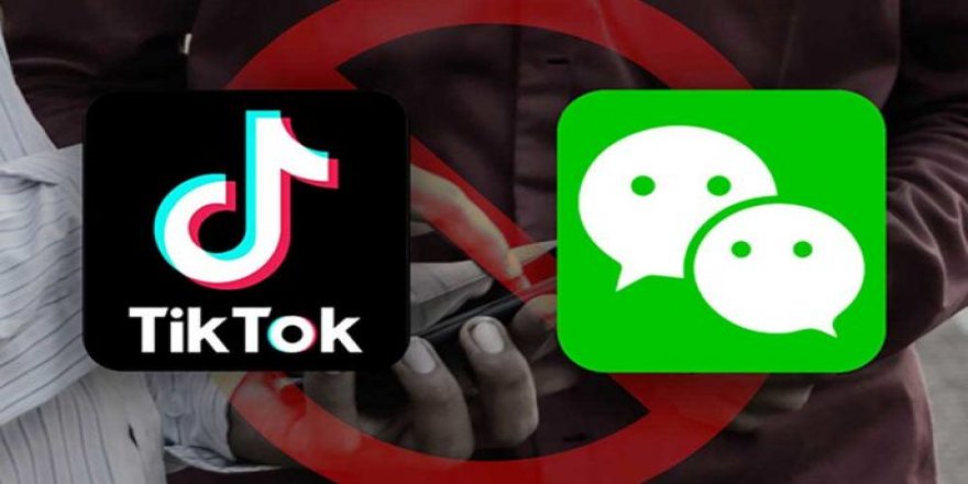 Son Dakika! TikTok ve WeChat Yasaklandı!