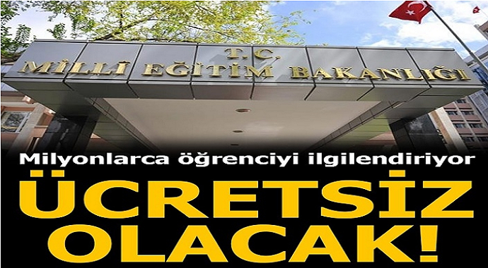 Öğrenciler Müjde! Artık Ücretsiz Olacak