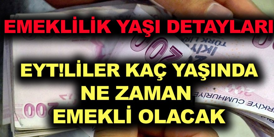 EYT'liler Kaç Yaşında Ne Zaman Emekli Olacak? Emeklilik Yaşı İle Merak Edilen Detaylar...