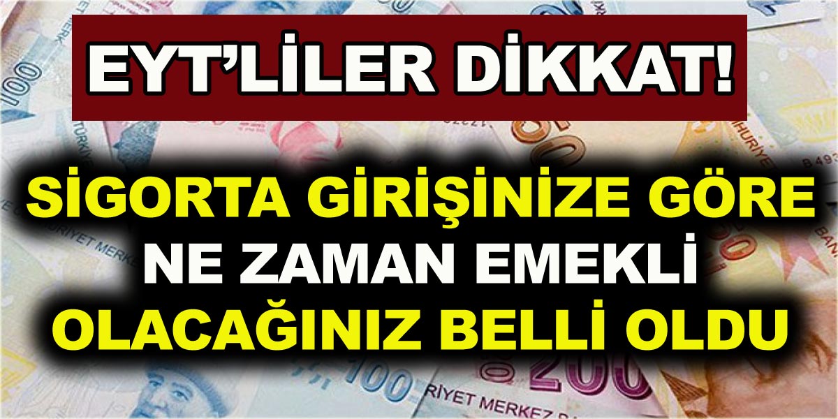 EYT’liler Dikkat! Sigorta Girişinize Göre Ne Zaman Emekli Olacaksınız Belli Oldu!