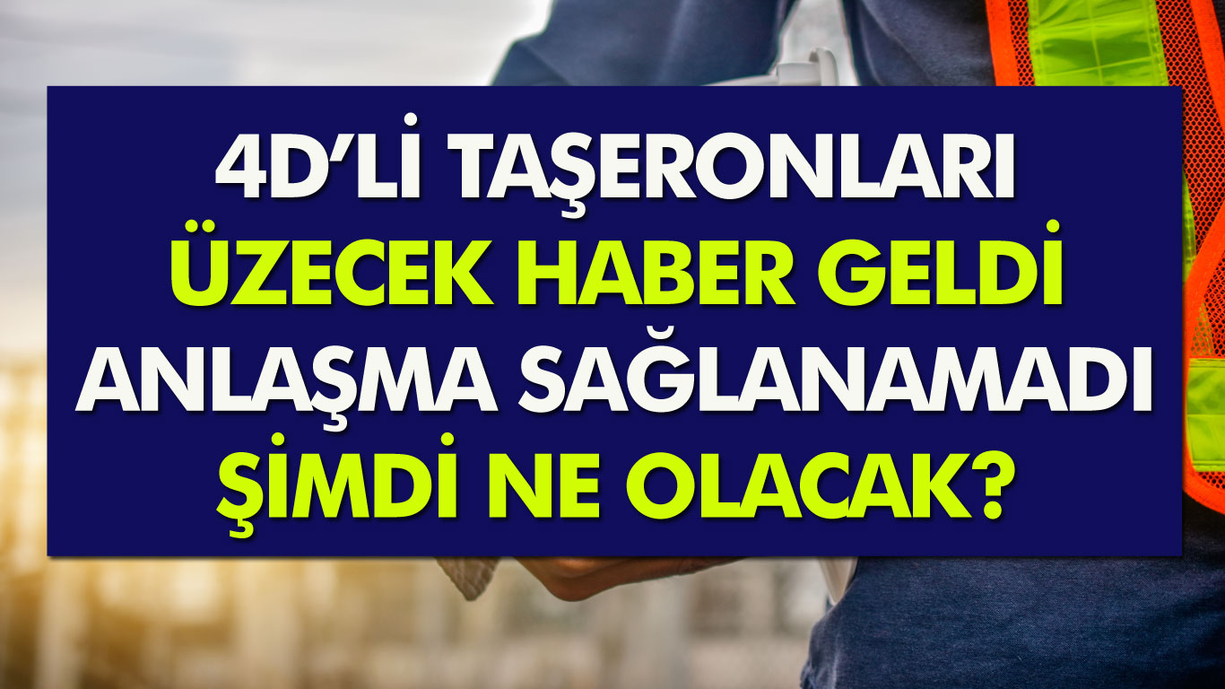 4D'li Taşeron İşçilere Kötü Haber Geldi! Anlaşma Yapılamadı… Peki Şimdi Ne Olacak?