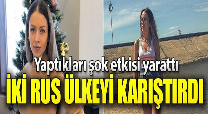 İki Rus kadın karantinadan kaçtı! Dünya onları konuşuyor...