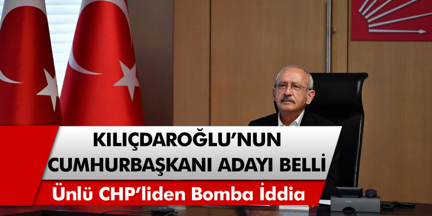 CHP'li Rahmi Turan'dan bomba iddia! "Kılıçdaroğlu'nun cumhurbaşkanı adayı belli"