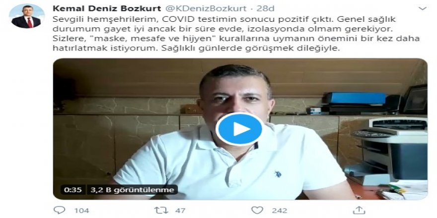Belediye Başkanı Kemal Deniz Bozkurt'un COVID testimin sonucu  pozitif çıktı