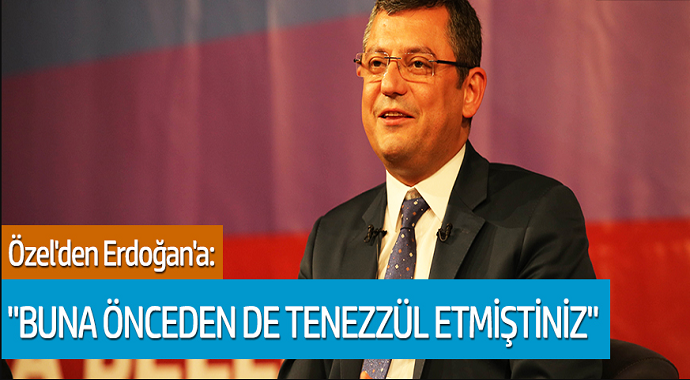 Özel'den Erdoğan'a: 'Buna Önceden de Tenezzül Etmiştiniz'