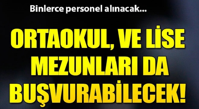 Kamu ve özel kurumlar toplam 50 bin personel alımı yapacak! (Başvuru şartları)