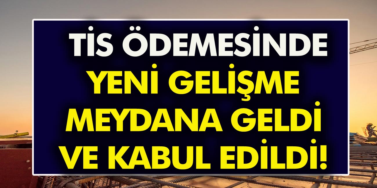 Son dakika gelişmesi: TİS öncesinde önemli gelişme meydana geldi ve kabul edildi!