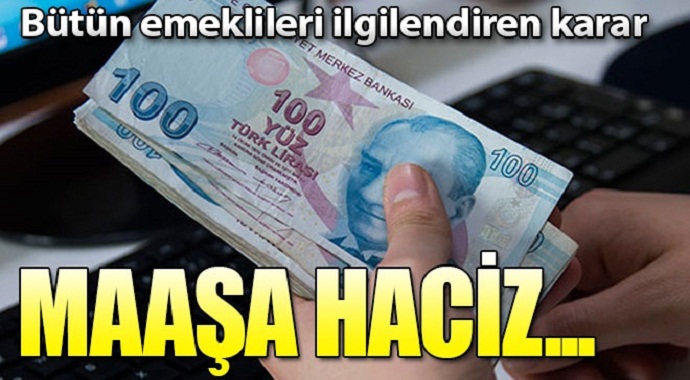 'Onay almadan emekli maaşına haciz uygulamayın' kararı! Emekli maaşına haciz konulur mu?