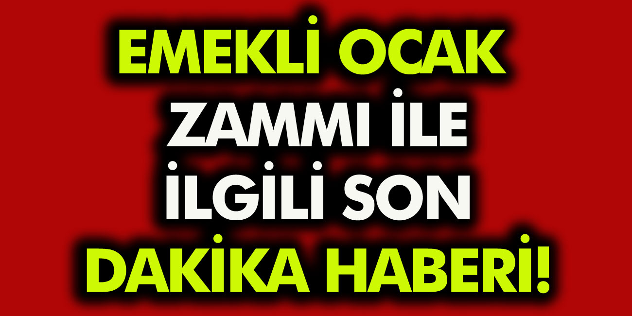 Son Dakika Haberi! SSK, BAĞKUR ve Emekli maaşları ne kadar olacak, ne kadar zam gelecek?