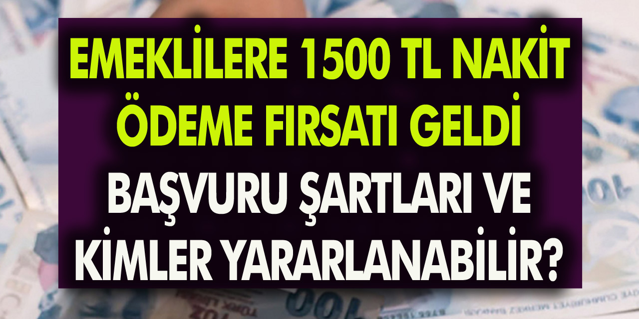 Emeklile Çifte Kazanç… Emeklilere En Az 1.500 TL nakit ödeme geldi! SGK-SSK ve Bağkur'lu emekliye büyük kazanç!