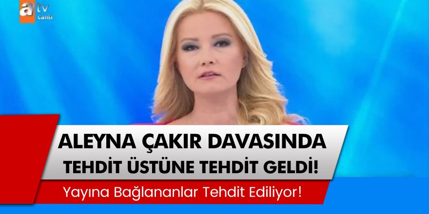 Son Dakika: Müge Anlı Tehdit Ediliyor, Bakanlık Soruşturma Başlattı!