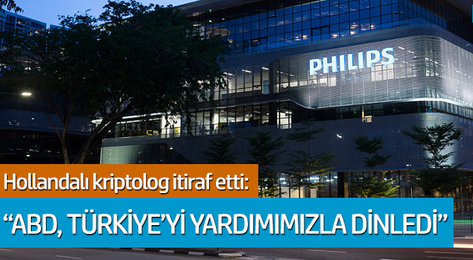 Hollandalı kriptolog itiraf etti! ABD Türkiye'yi yardımımızla dinledi