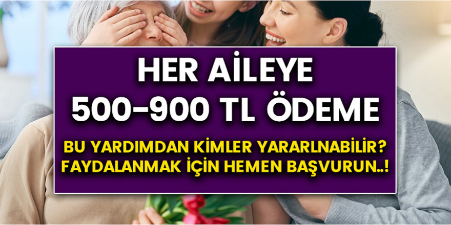 Bakanlıktan Müjdeli Haber Geldi! Her Aileye 500-900 TL arası yardım ödemesi yapılacak! Şartlar neler, kimler başvuru yapabilir? Hemen alabilirsiniz…